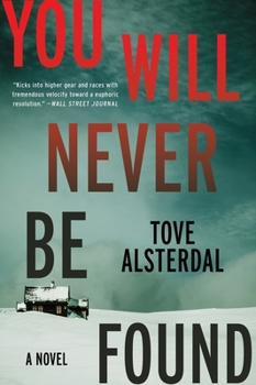Paperback You Will Never Be Found: A Mystery Novel Book