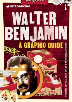Introducing Walter Benjamin (Beginners) - Book  of the Graphic Guides