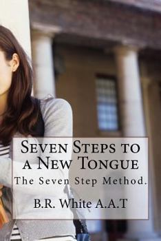 Paperback Seven Steps to a new Tongue: new edition Book