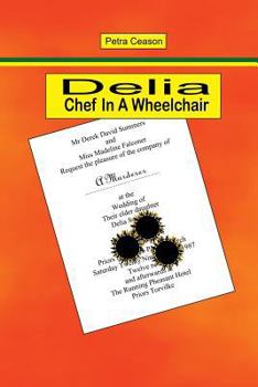 Paperback Delia, Chef In A Wheelchair Book