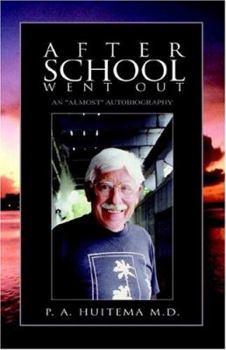 Paperback After School Went Out: An ''almost'' Autobiography Book