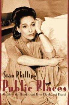 Paperback Public Places: My Life in the Theater, with Peter O'Toole and Beyond Book