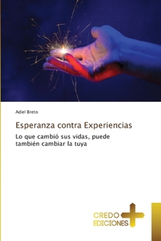 Paperback Esperanza contra Experiencias [Spanish] Book