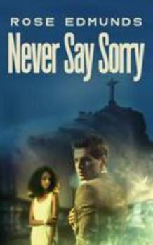 Paperback Never Say Sorry Book