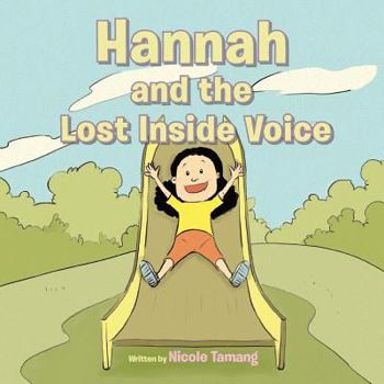 Paperback Hannah and the Lost Inside Voice Book