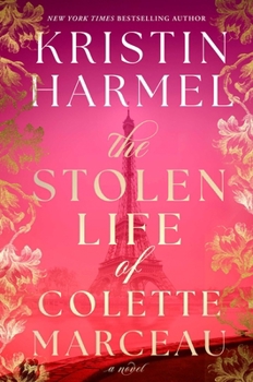 Hardcover The Stolen Life of Colette Marceau Book