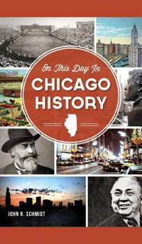 Hardcover On This Day in Chicago History Book