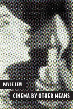 Hardcover Cinema by Other Means Book