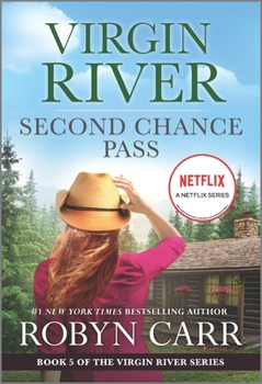 Mass Market Paperback Second Chance Pass: A Virgin River Novel Book