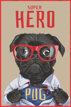 Paperback Super Hero Pug dot grid and lined journal with 2020/2021 calendar: 100 pages Book