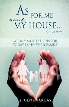 Paperback As For Me and My House... (Joshua 24: 15) Book