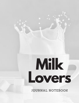 Paperback Milk Lovers Journal Notebook: A4 Size with 200 Pages for recording your special events or thoughts. Ideal Gift. Includes Index Pages, Password Track Book