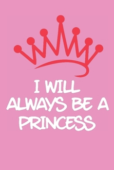 Paperback I Will Always be a Princess Book