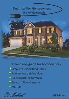 Paperback Electrical For Homeowners: The Fundamentals Book