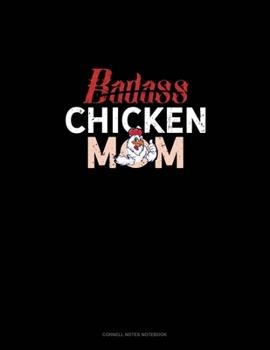 Paperback Badass Chicken Mom: Cornell Notes Notebook Book