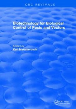 Hardcover Biotechnology for Biological Control of Pests and Vectors Book