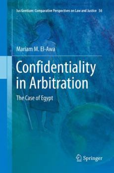Paperback Confidentiality in Arbitration: The Case of Egypt Book