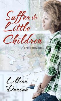 Suffer the Little Children - Book #3 of the Puzzle House