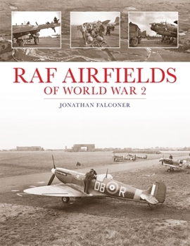 Hardcover RAF Airfields of World War 2 Book