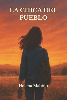 Paperback La chica del pueblo [Spanish] Book