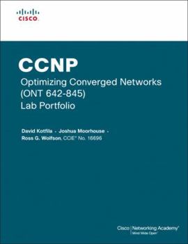 Paperback CCNP Optimizing Converged Networks (ONT 642-845) Lab Portfolio Book