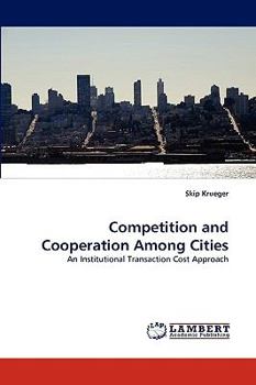 Paperback Competition and Cooperation Among Cities Book
