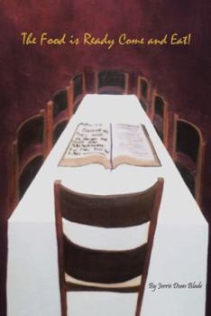 Paperback The Food Is Ready Come and Eat! Book
