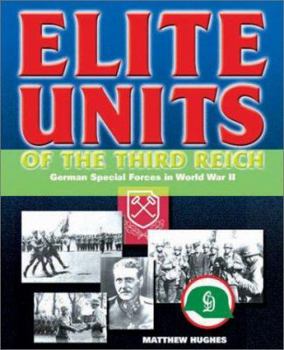 Hardcover Elite Units of the Third Reich: German Special Forces in World War II Book