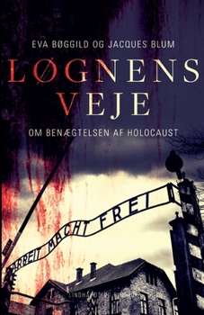 Paperback Løgnens veje. Om benægtelsen af Holocaust [Danish] Book