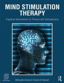 Paperback Mind Stimulation Therapy: Cognitive Interventions for Persons with Schizophrenia Book