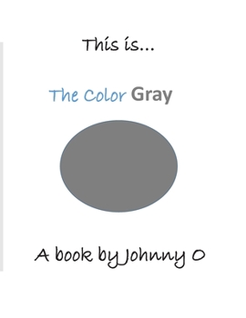 Paperback This is... The Color Gray Book