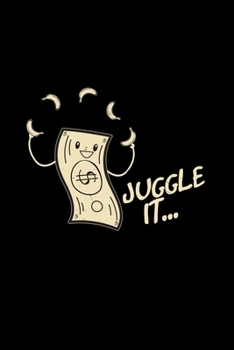 Juggle it: 6x9 JUGGLING | dotgrid | dot grid paper | notebook | notes