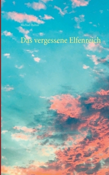 Paperback Das vergessene Elfenreich [German] Book