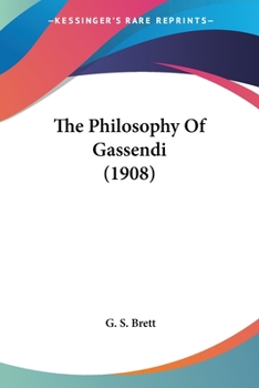 Paperback The Philosophy Of Gassendi (1908) Book