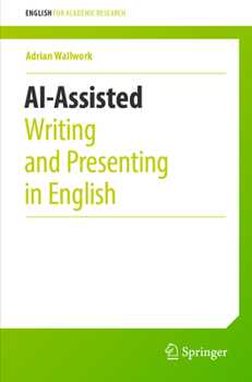 Paperback Ai-Assisted Writing and Presenting in English Book