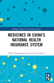 Paperback Medicines in China's National Health Insurance System Book