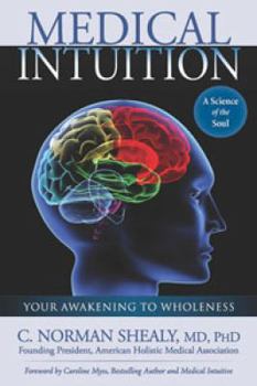 Paperback Medical Intuition: Awakening to Wholeness Book