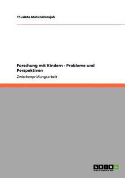 Paperback Forschung mit Kindern - Probleme und Perspektiven [German] Book