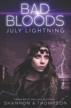 Paperback Bad Bloods: July Lightning Book