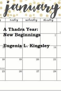 Paperback A Thadra Year: New Beginnings Book