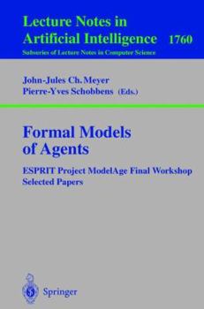 Paperback Formal Models of Agents: Esprit Project Modelage Final Report Selected Papers Book