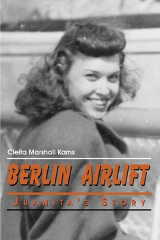 Paperback Berlin Airlift: Juanita's Story Book