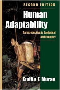 Paperback Human Adaptability: An Introduction to Ecological Anthropology, Second Edition Book