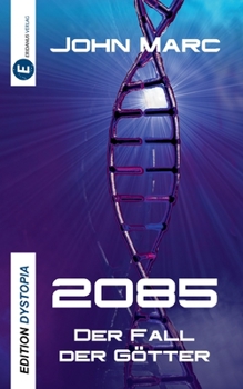 Paperback 2085: Der Fall der Götter [German] Book