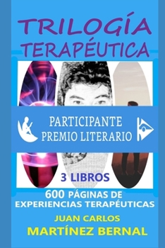 Paperback Trilogía Terapéutica: 600 Páginas de Experiencias Terapéuticas [Spanish] Book