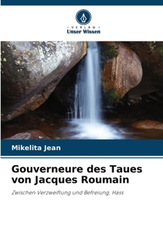 Gouverneure des Taues von Jacques Roumain (German Edition)