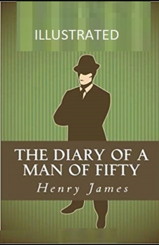 Paperback The Diary of a Man of Fifty Illustrated Book