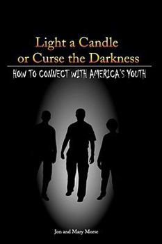 Paperback Light a Candle or Curse the Darkness Book