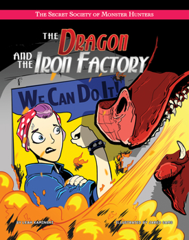 Paperback The Dragon and the Iron Factory Book