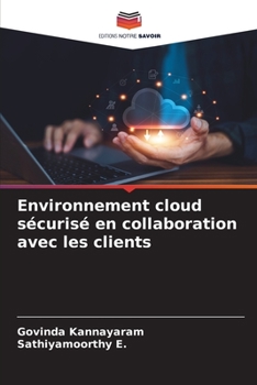 Paperback Environnement cloud sécurisé en collaboration avec les clients [French] Book